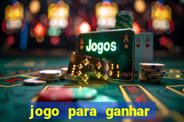 jogo para ganhar dinheiro sem pagar